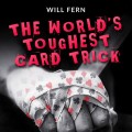The World's Toughest Card Trick by Will Fern The World's Toughest Card Trick by Will Fern