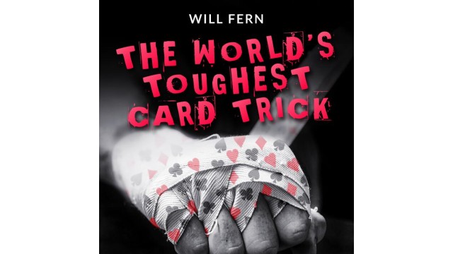 The Worlds Toughest Card Trick by Will Fern