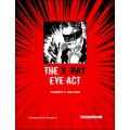 The X-Ray Eye Act by Robert A. Nelson