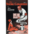 The Young Conjuror by Will Goldston Part 1 and Part 2 The Young Conjuror by Will Goldston Part 1 and Part 2