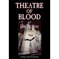 Theatre Of Blood by Dr. Doom