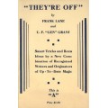 They'Re Off by Frank Lane & Ulysses Frederick Grant They'Re Off by Frank Lane & Ulysses Frederick Grant