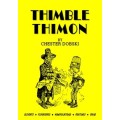 Thimble Thimon by Chester Dobski Thimble Thimon by Chester Dobski