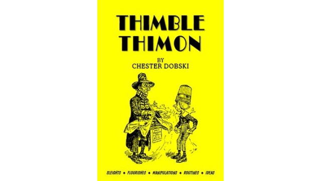 Thimble Thimon by Chester Dobski