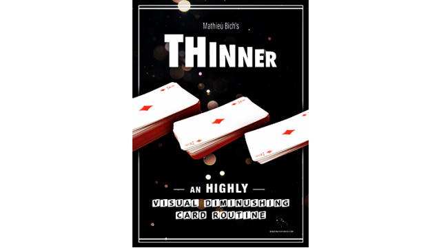 Thinner by Mathieu Bich