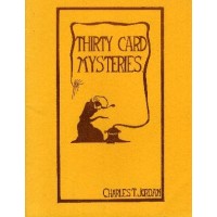 Thirty Card Mysteries by Charles T Jordan