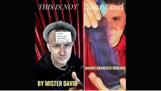 This Is Not Your Card by Mister David & Mauro Brancato Merlino