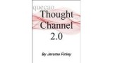 Thought Channel 2.0 by Jerome Finley