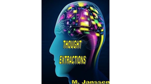 Thought Extractions by Maurice Janssen