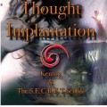 Thought Implantation by Kenton Knepper Thought Implantation by Kenton Knepper