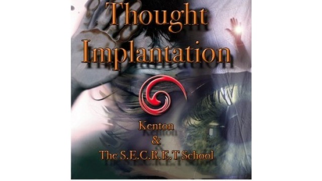 Thought Implantation by Kenton Knepper