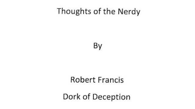 Thoughts Of The Nerdy by Robert Francis