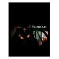 Thread by Adam Burton Thread by Adam Burton