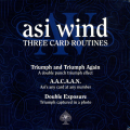 Three Card Routines by Asi Wind Three Card Routines by Asi Wind