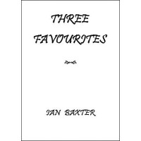 Three Favorites by Ian Baxter