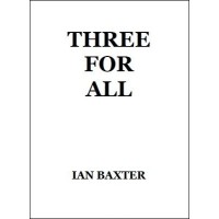 Three For All by Ian Baxter
