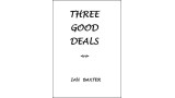 Three Good Deals by Ian Baxter