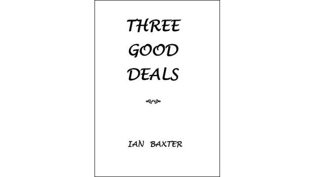 Three Good Deals by Ian Baxter