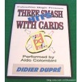 Three Smash Hits With Cards by Aldo Colombini Three Smash Hits With Cards by Aldo Colombini