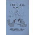 Thrilling Magic by Leonard H. Miller