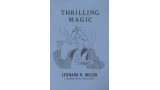 Thrilling Magic by Leonard H. Miller