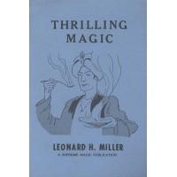 Thrilling Magic by Leonard H. Miller