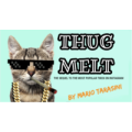 Thug Melt by Mario Tarasini Thug Melt by Mario Tarasini