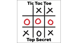 Tic Tac Toe Top Secret by Dave Arch