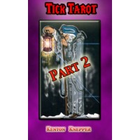 Tick Tarot 2 by Kenton Knepper