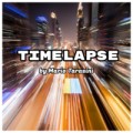 Timelapse by Mario Tarasini Timelapse by Mario Tarasini