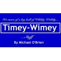 Timey Wimey by Michael O'Brien Timey Wimey by Michael O'Brien