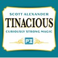 Tinacious by Scott Alexander Tinacious by Scott Alexander