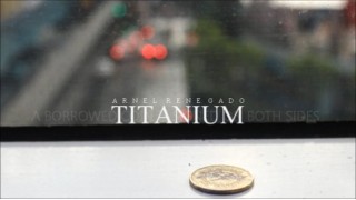 Titanium by Arnel Renegado