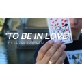 To Be In Love by Patricio Teran To Be In Love by Patricio Teran