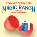 Tommy Wonder - Magic Ranch (Presented By Dan Harlan) Tommy Wonder - Magic Ranch (Presented By Dan Harlan)