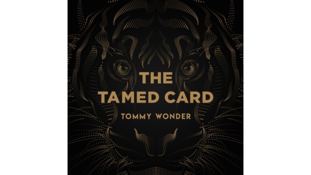 Tommy Wonder - The Tamed Card (Presented By Dan Harlan)