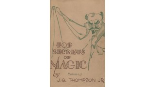 Top Secrets Of Magic 3 by J. G. Thompson Jr