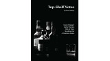 Top Shelf Notes by Jason Ladanye