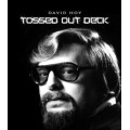 Tossed Out Deck by David Hoy