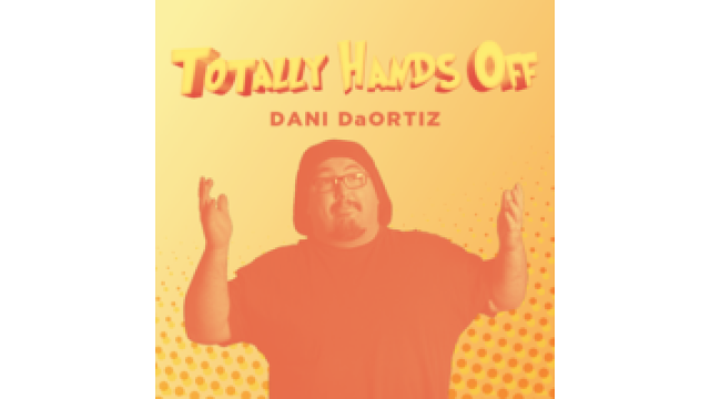 Totally Hands Off by Dani DaOrtiz