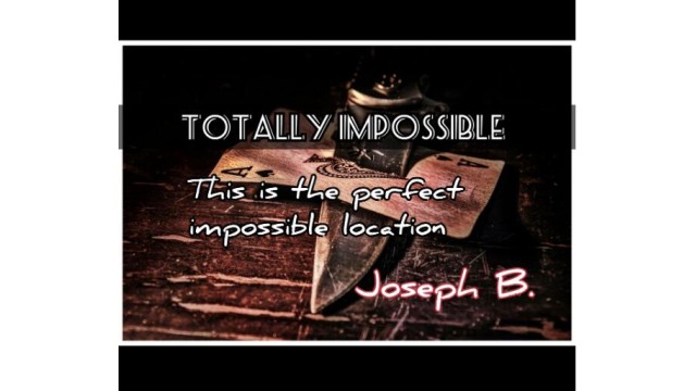 Totally Impossible by Joseph B