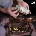Transfer by Alexander Marsh Transfer by Alexander Marsh