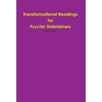 Transformational Readings For Psychic Entertainers by Alan Jones