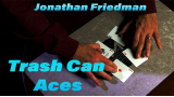 Trash Can Aces by Jonathan Friedman