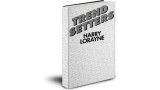 Trend Setters by Harry Lorayne