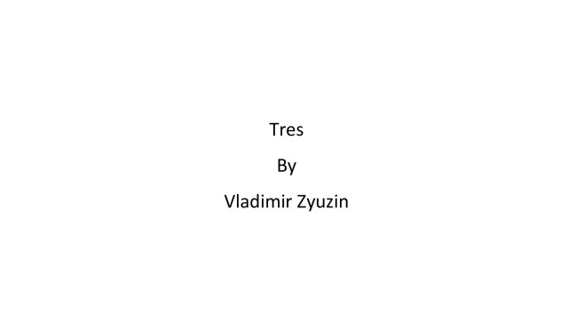 Tres by Vladimir Zyuzin