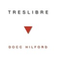 Treslibre by Docc Hilford