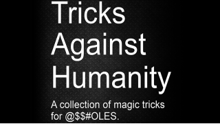 Tricks Against Humanity by Seymour B.