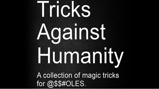 Tricks Against Humanity by Seymour B.