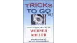 Tricks To Go 3 by Werner Miller & Aldo Colombini